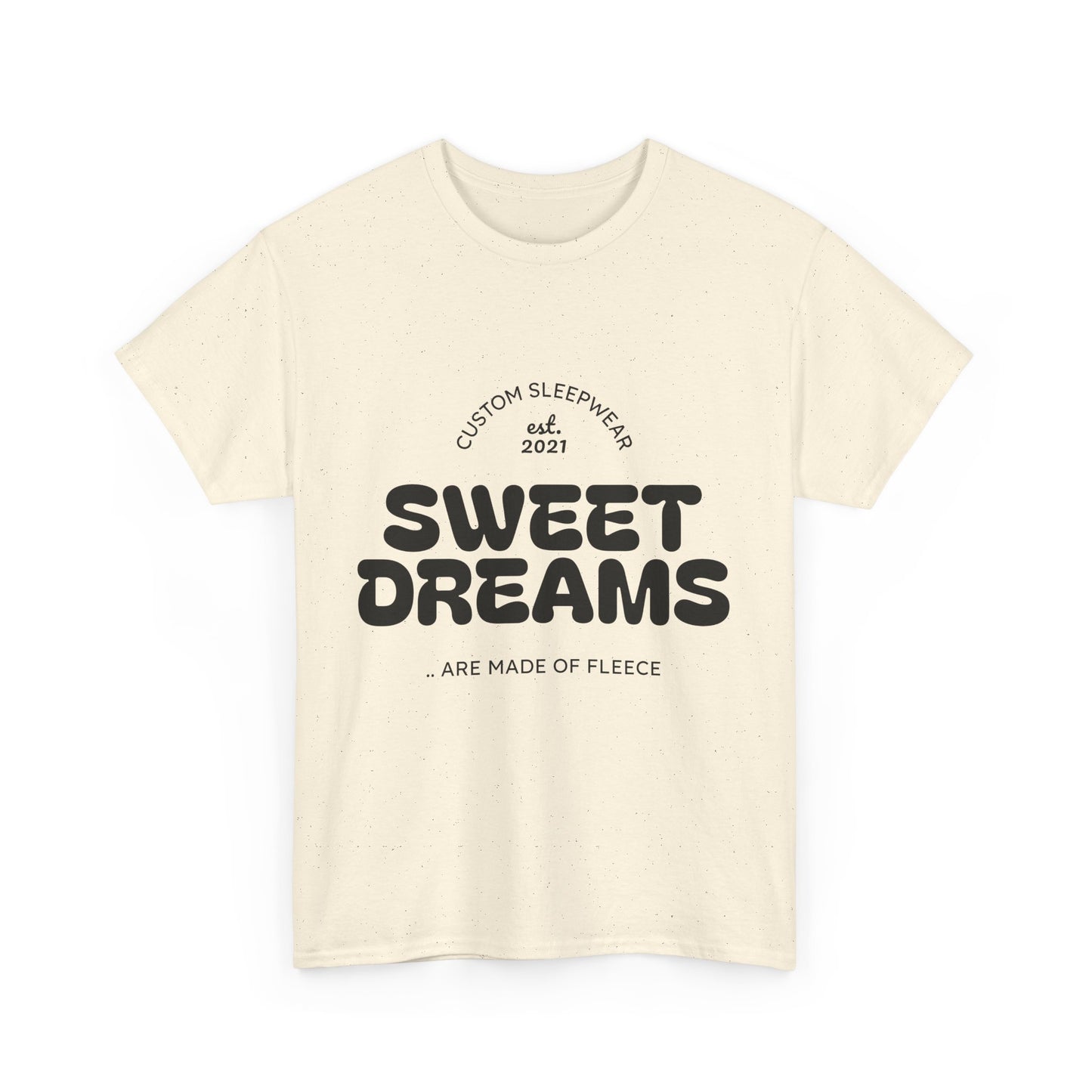 Sweet Dreams Heavy Cotton Tee, Cozy Sleep Shirt, Funny Sleepwear, Gift for Sleep Lovers, Birthday Pajama Top, Unisex T-Shirt