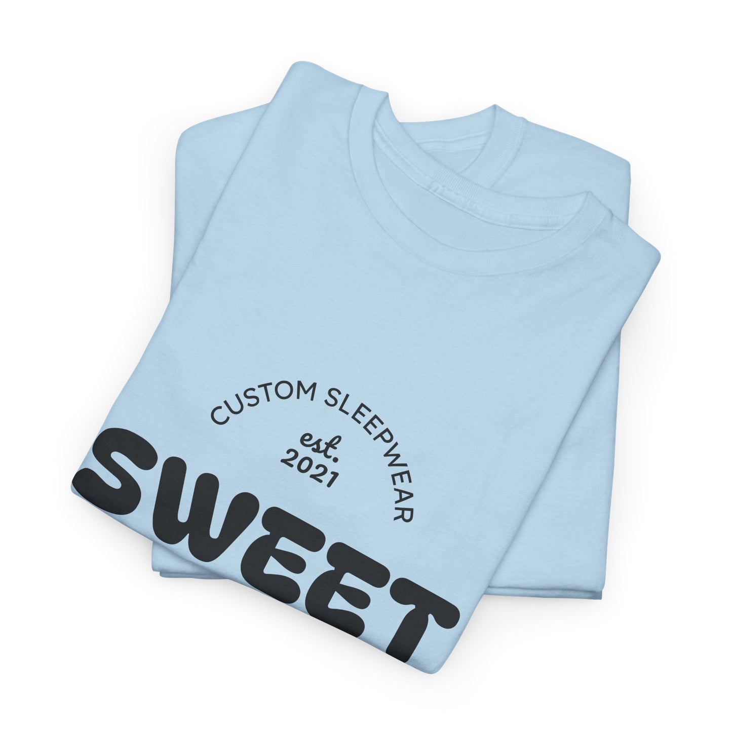 Sweet Dreams Heavy Cotton Tee, Cozy Sleep Shirt, Funny Sleepwear, Gift for Sleep Lovers, Birthday Pajama Top, Unisex T-Shirt