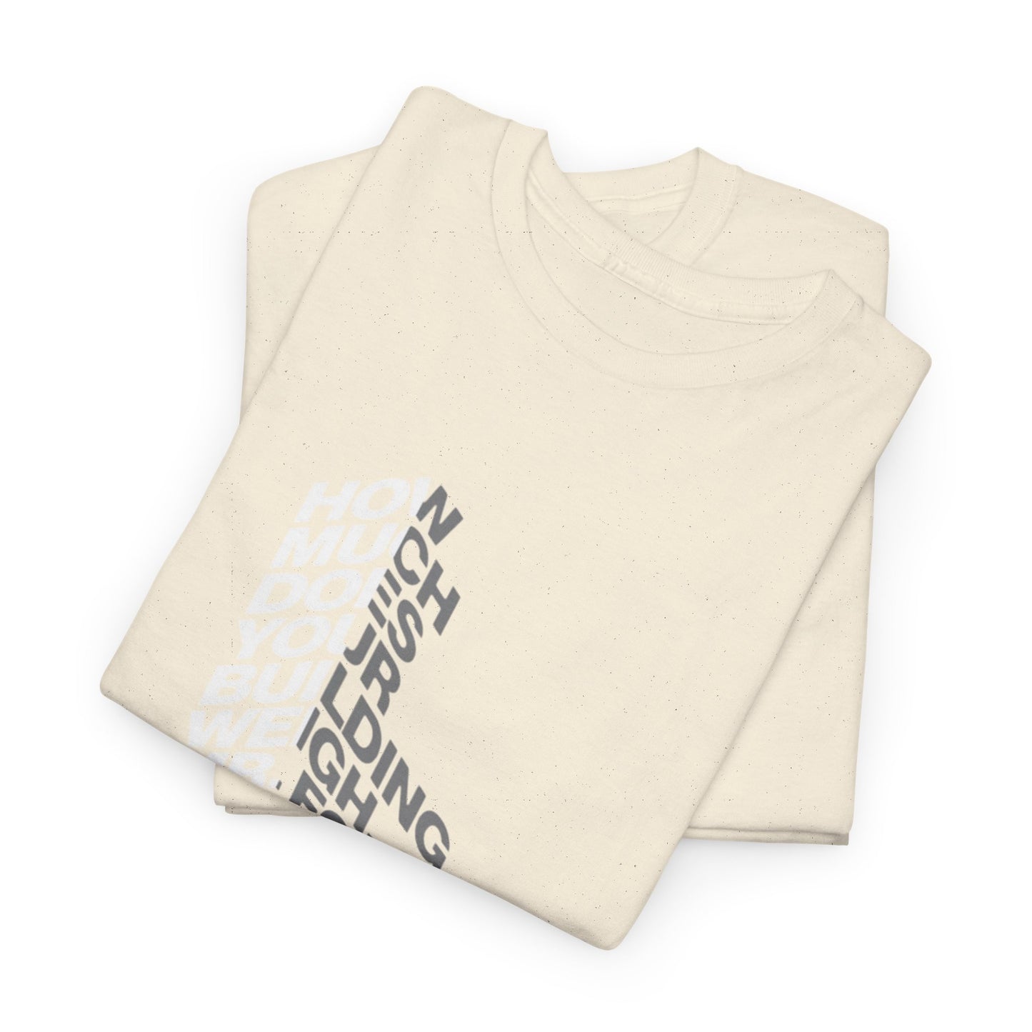 Creative Quote Heavy Cotton Tee | Graphic T-Shirt, Casual Wear, Unique Gift, Everyday Fashion, Statement Piece