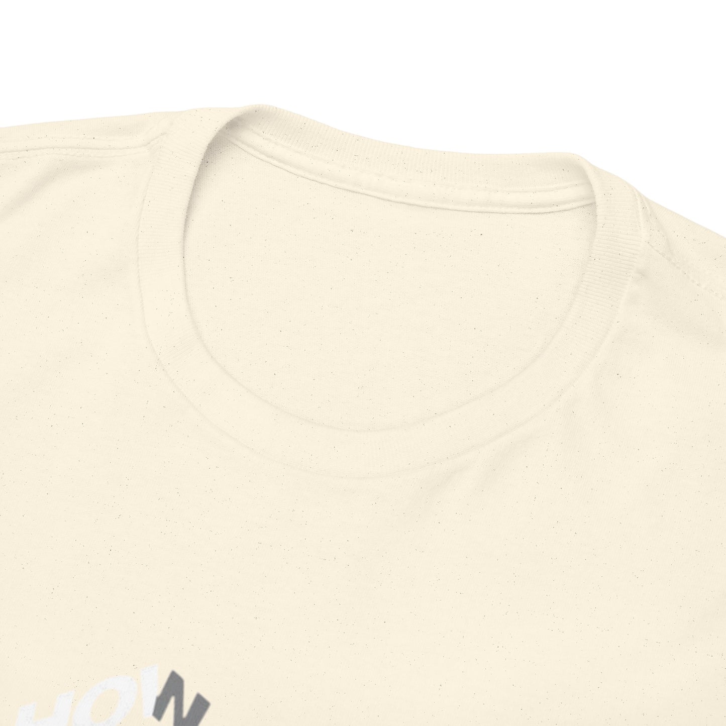 Creative Quote Heavy Cotton Tee | Graphic T-Shirt, Casual Wear, Unique Gift, Everyday Fashion, Statement Piece