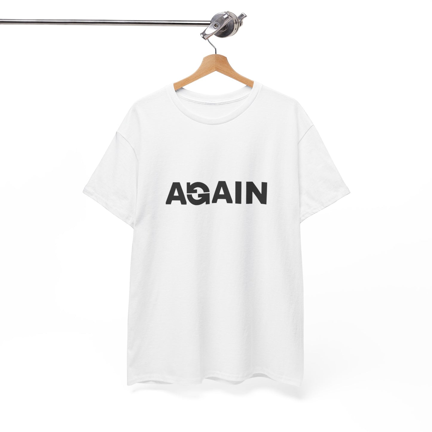 Motivational Tee - "AGAIN" Inspired Cotton Shirt, Casual Wear, Gifts for Friends, Workout Tee, Birthday Gift, Self-Improvement