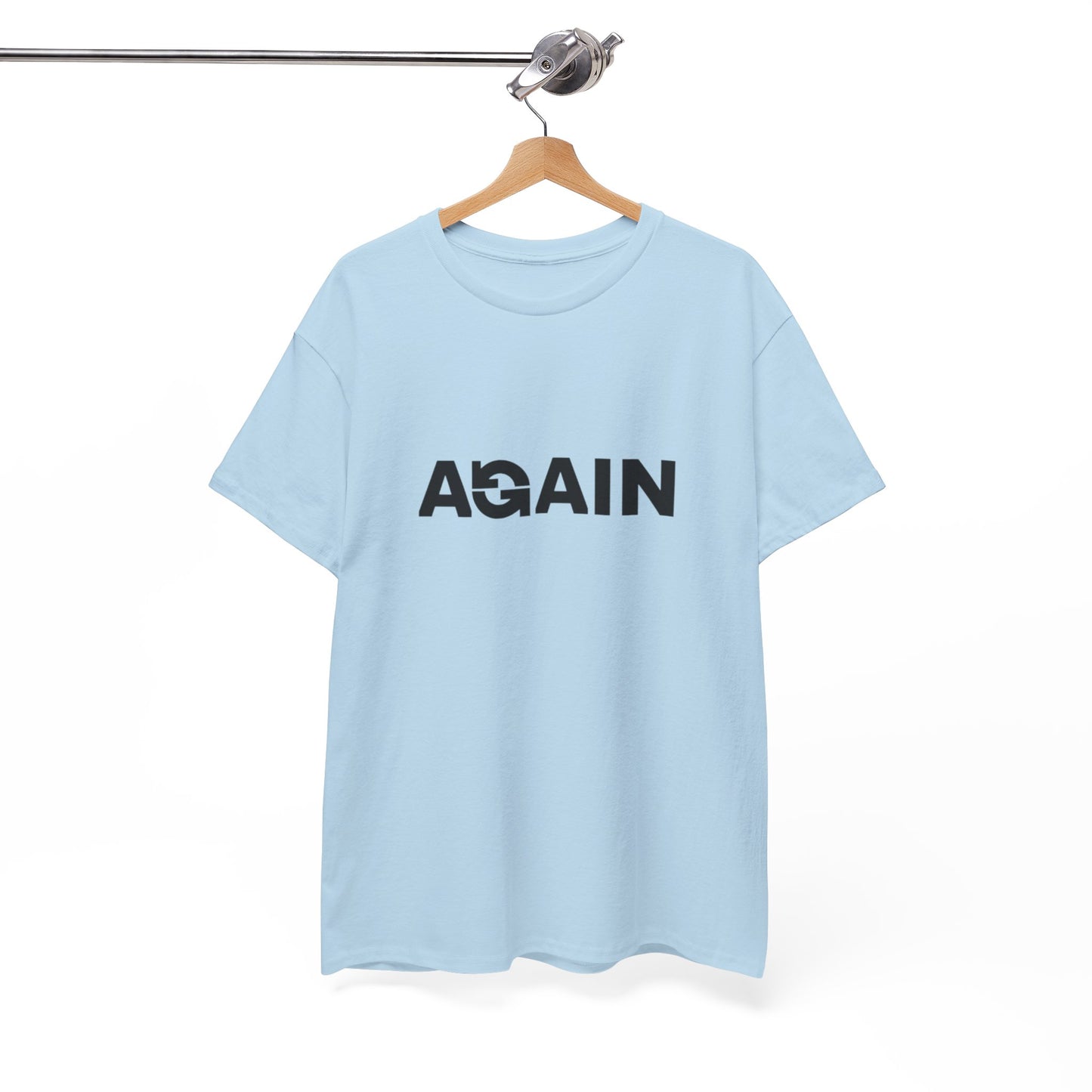 Motivational Tee - "AGAIN" Inspired Cotton Shirt, Casual Wear, Gifts for Friends, Workout Tee, Birthday Gift, Self-Improvement