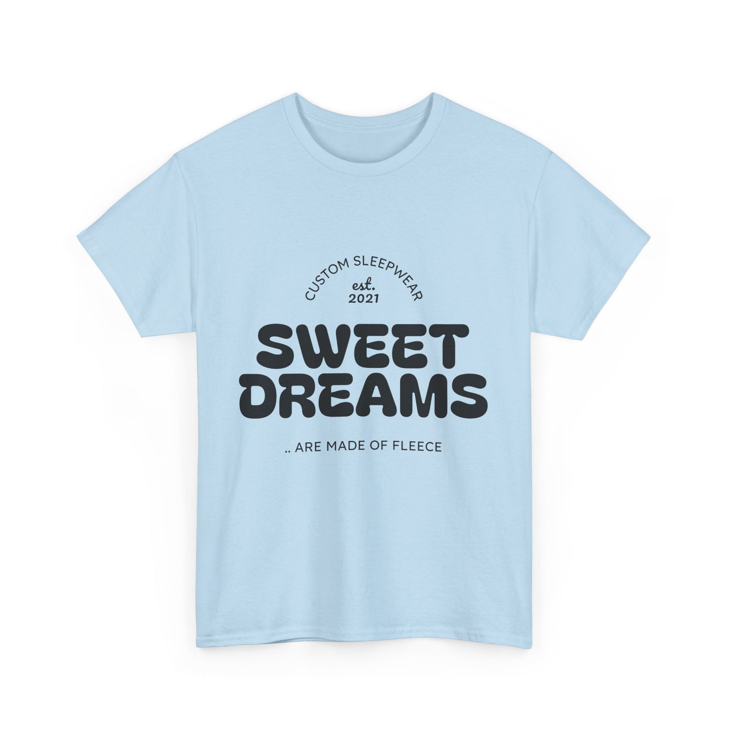 Sweet Dreams Heavy Cotton Tee, Cozy Sleep Shirt, Funny Sleepwear, Gift for Sleep Lovers, Birthday Pajama Top, Unisex T-Shirt