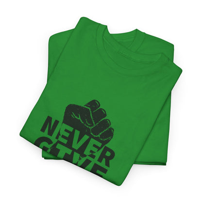 Inspirational Heavy Cotton Tee - "Never Give Up", Motivational Shirt, Gift for Personal Growth, Encouragement Tee, Casual Wear