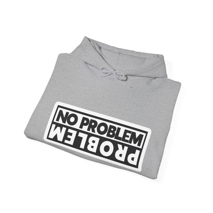 No Problem Graphic Hoodie, Unisex Cozy Sweatshirt, Casual Streetwear, Gift for Friends, Everyday Wear, Fun Fashion
