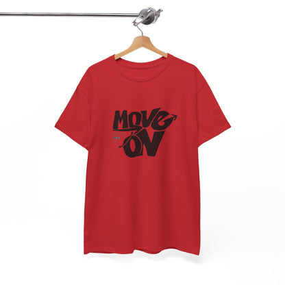 Cotton Tee - 'Move On' Motivational Shirt, Casual Wear, Gift for Friends, Affirmation Tee, Everyday Empowerment