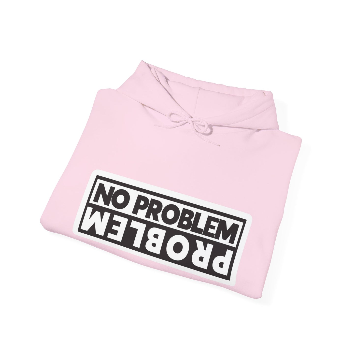 No Problem Graphic Hoodie, Unisex Cozy Sweatshirt, Casual Streetwear, Gift for Friends, Everyday Wear, Fun Fashion