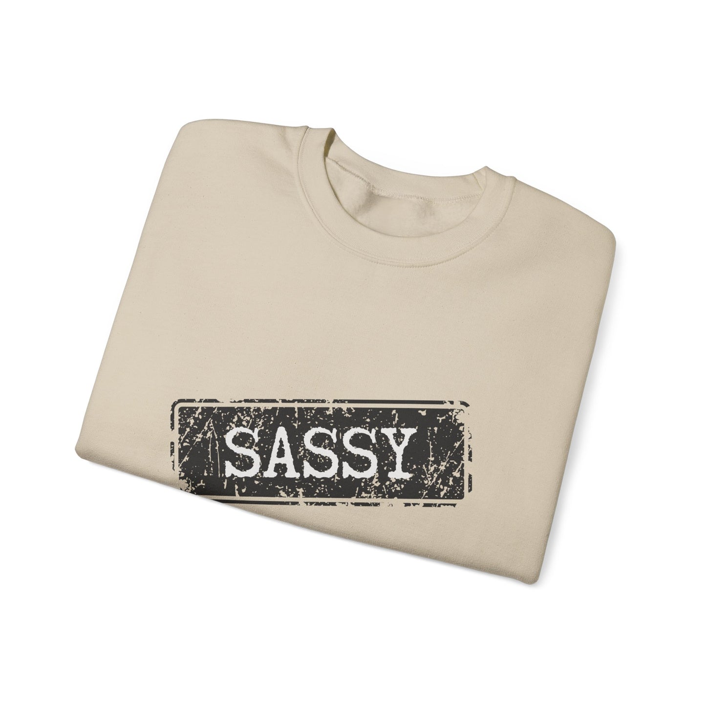 Sassy Crewneck Sweatshirt - Unisex, Funny Gift, Casual Wear, Fashion Statement, Everyday Comfort