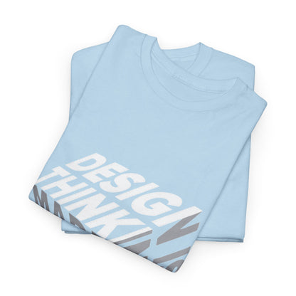 Design Thinking  Heavy Cotton Tee, Casual Graphic Tees, Gift for Designers, Cool Everyday Wear, Unique Art Shirt, Trendy Fashion Top