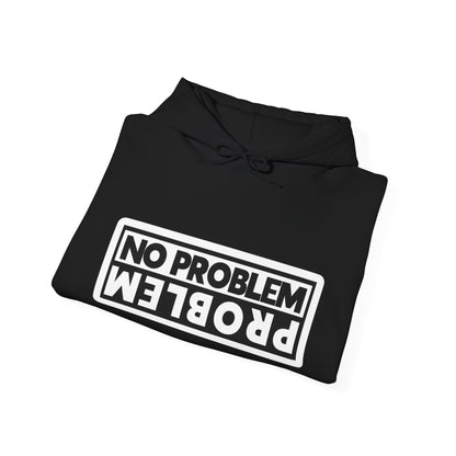 No Problem Graphic Hoodie, Unisex Cozy Sweatshirt, Casual Streetwear, Gift for Friends, Everyday Wear, Fun Fashion
