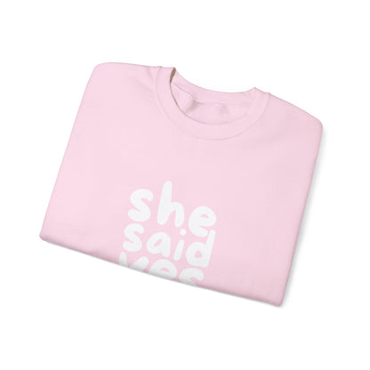 She Said Yes Sweatshirt, Engagement Gift for Bride-to-Be, Cozy Crewneck, Wedding Celebration, Proposal Reminder