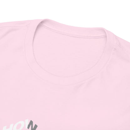 Creative Quote Heavy Cotton Tee | Graphic T-Shirt, Casual Wear, Unique Gift, Everyday Fashion, Statement Piece