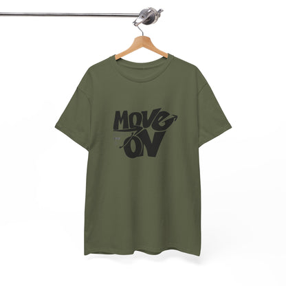 Cotton Tee - 'Move On' Motivational Shirt, Casual Wear, Gift for Friends, Affirmation Tee, Everyday Empowerment