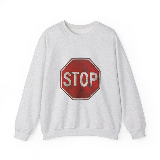 Stop Sign Crewneck Sweatshirt, Casual Wear, Gift for Drivers, Street Style, Motivational Clothing, Safety Awareness Apparel