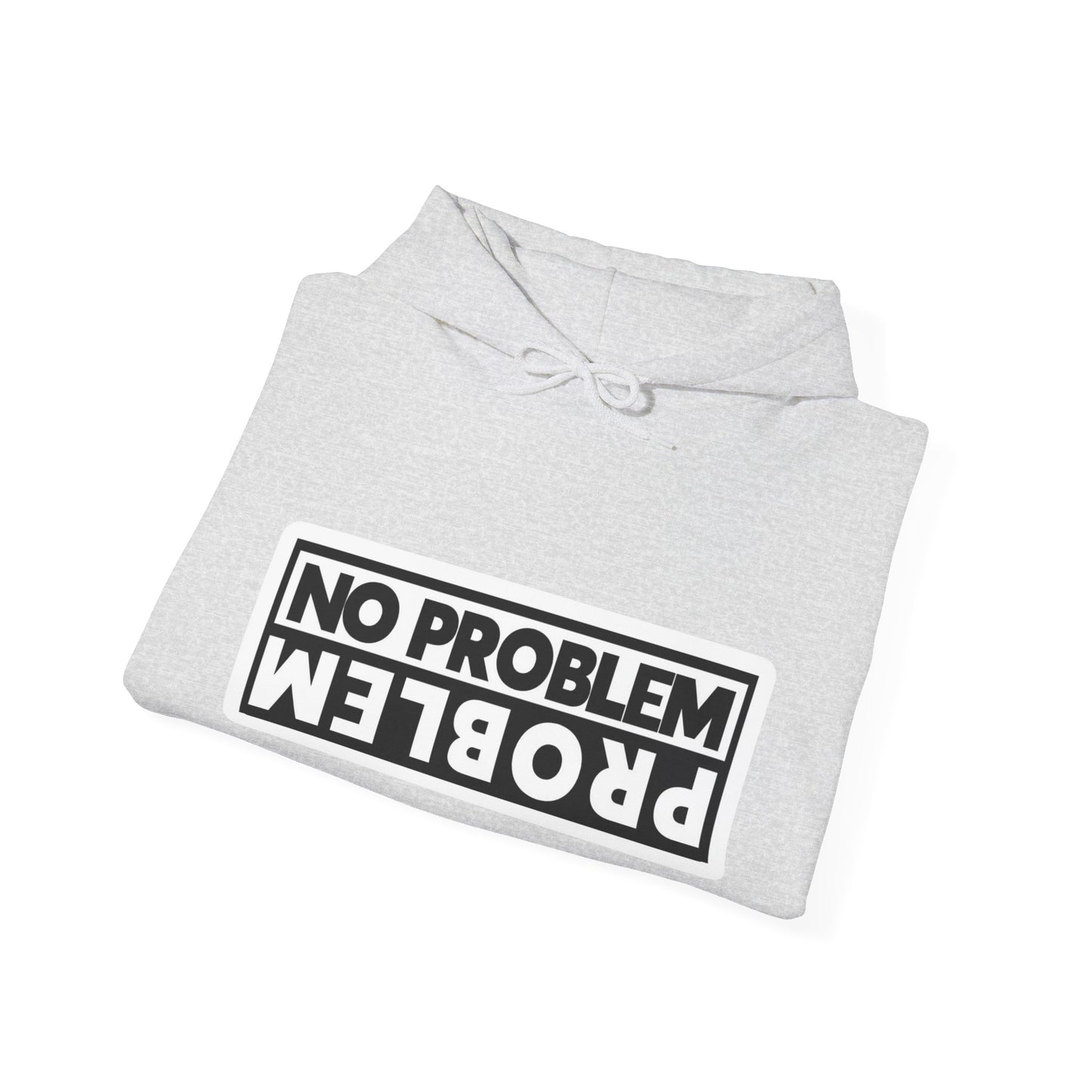 No Problem Graphic Hoodie, Unisex Cozy Sweatshirt, Casual Streetwear, Gift for Friends, Everyday Wear, Fun Fashion