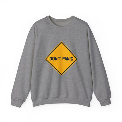 Don't Panic Sweatshirt - Cozy Unisex Heavy Blend Crewneck for Chill Days, Gift for Friends, Stress Relief, Casual Style, Everyday Comfort