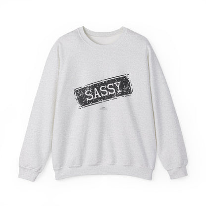 Sassy Crewneck Sweatshirt - Unisex, Funny Gift, Casual Wear, Fashion Statement, Everyday Comfort