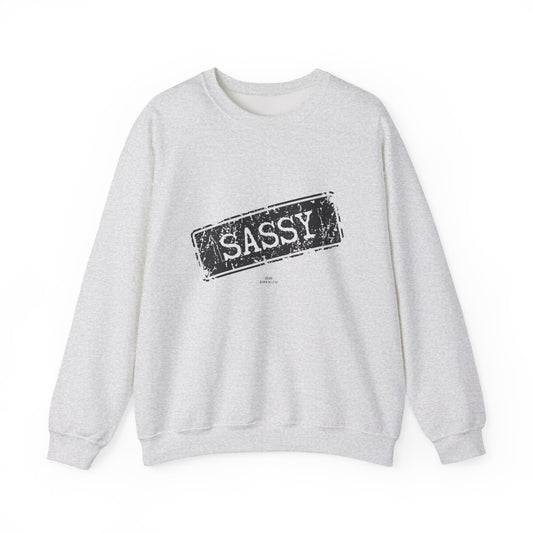 Sassy Crewneck Sweatshirt - Unisex, Funny Gift, Casual Wear, Fashion Statement, Everyday Comfort