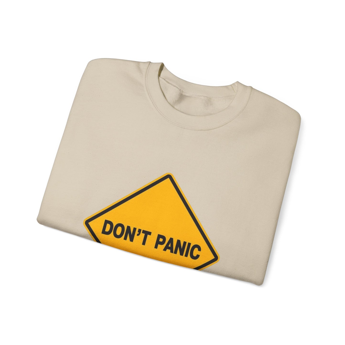 Don't Panic Sweatshirt - Cozy Unisex Heavy Blend Crewneck for Chill Days, Gift for Friends, Stress Relief, Casual Style, Everyday Comfort