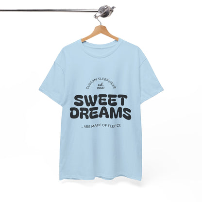 Sweet Dreams Heavy Cotton Tee, Cozy Sleep Shirt, Funny Sleepwear, Gift for Sleep Lovers, Birthday Pajama Top, Unisex T-Shirt