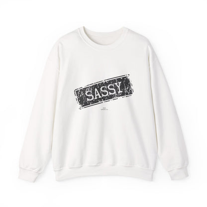 Sassy Crewneck Sweatshirt - Unisex, Funny Gift, Casual Wear, Fashion Statement, Everyday Comfort