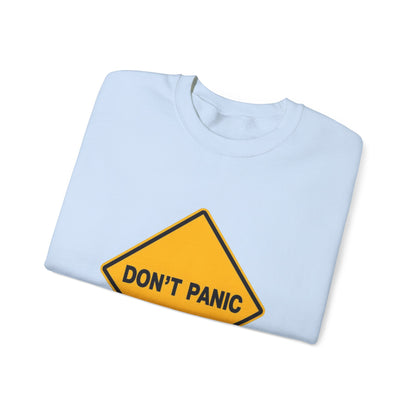 Don't Panic Sweatshirt - Cozy Unisex Heavy Blend Crewneck for Chill Days, Gift for Friends, Stress Relief, Casual Style, Everyday Comfort