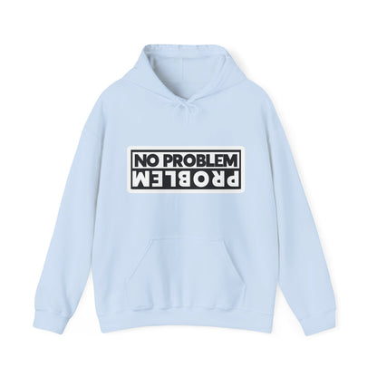 No Problem Graphic Hoodie, Unisex Cozy Sweatshirt, Casual Streetwear, Gift for Friends, Everyday Wear, Fun Fashion