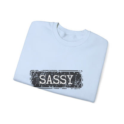 Sassy Crewneck Sweatshirt - Unisex, Funny Gift, Casual Wear, Fashion Statement, Everyday Comfort