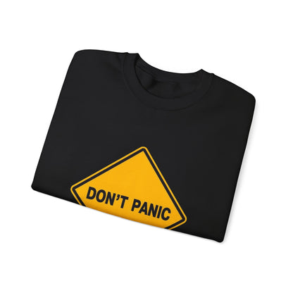 Don't Panic Sweatshirt - Cozy Unisex Heavy Blend Crewneck for Chill Days, Gift for Friends, Stress Relief, Casual Style, Everyday Comfort