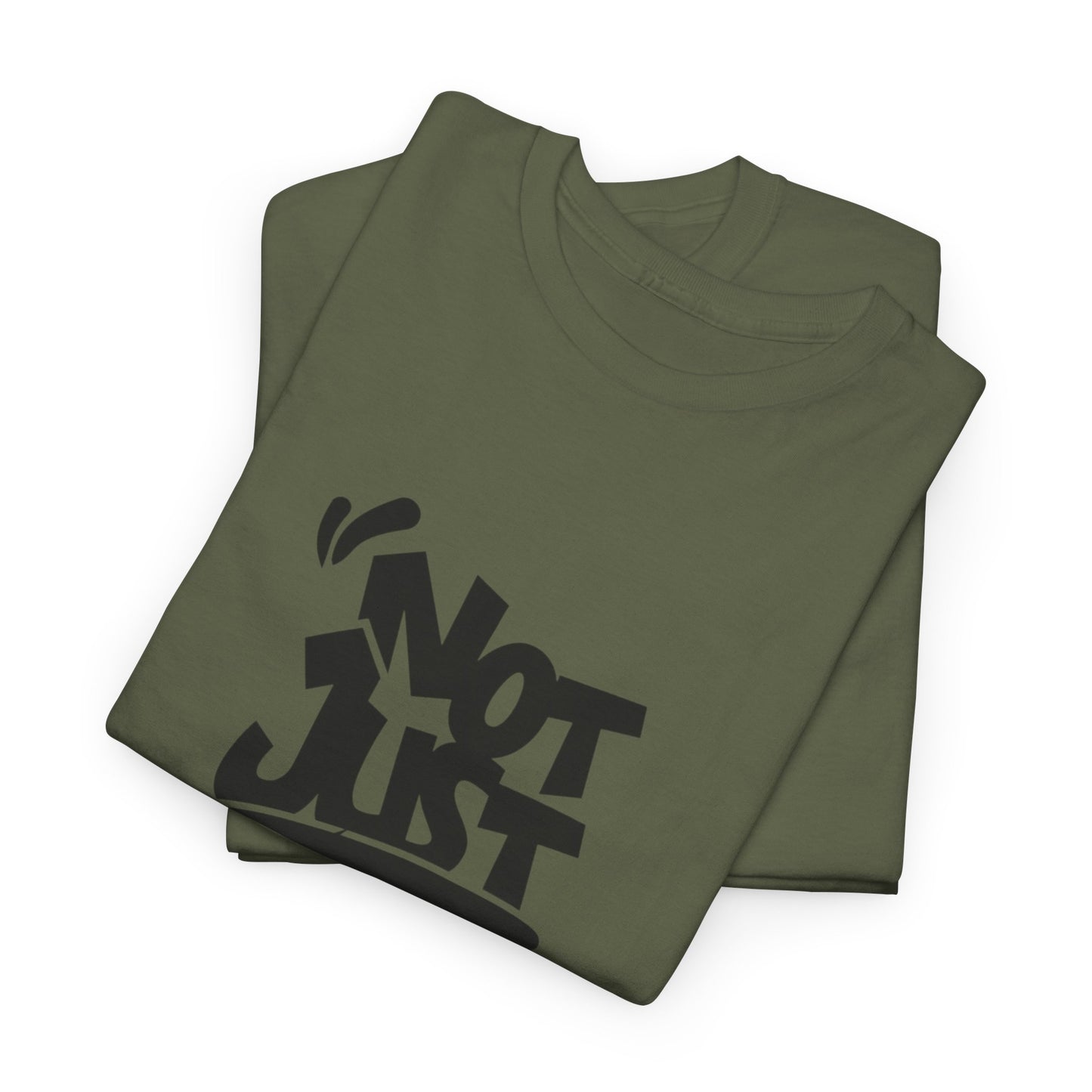 Heavy Cotton Tee with 'Not Just For Fun' Design | Casual Wear, Gift for Friends, Streetwear, Everyday Style, Graphic Shirt