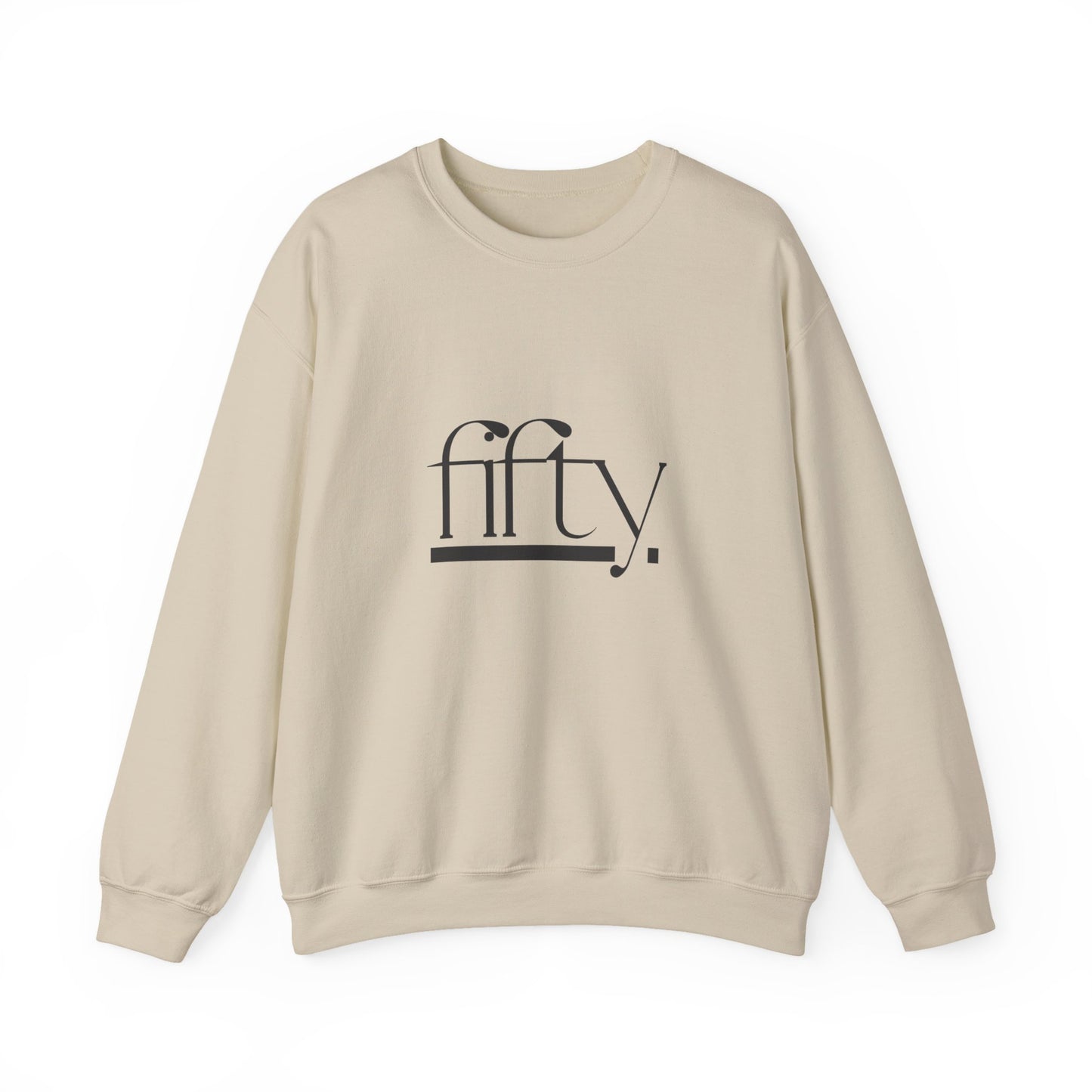 Fifty Crewneck Sweatshirt, Birthday Gift, Unisex Casual Wear, Comfortable Sweater, Cozy Fashion, Celebratory Apparel