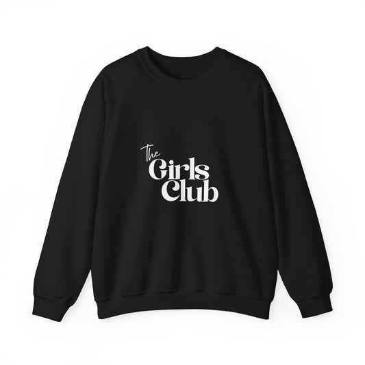 The Girls Club Crewneck Sweatshirt - Cozy Unisex Fashion, Gift for Friends, Casual Wear, Group Events, Birthday Celebrations
