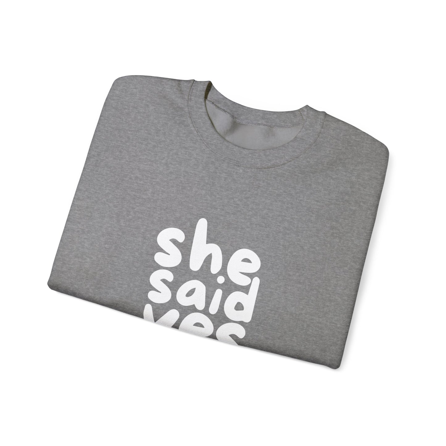 She Said Yes Sweatshirt, Engagement Gift for Bride-to-Be, Cozy Crewneck, Wedding Celebration, Proposal Reminder