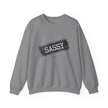 Sassy Crewneck Sweatshirt - Unisex, Funny Gift, Casual Wear, Fashion Statement, Everyday Comfort