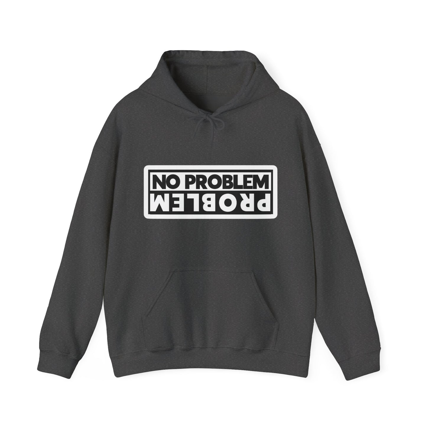No Problem Graphic Hoodie, Unisex Cozy Sweatshirt, Casual Streetwear, Gift for Friends, Everyday Wear, Fun Fashion