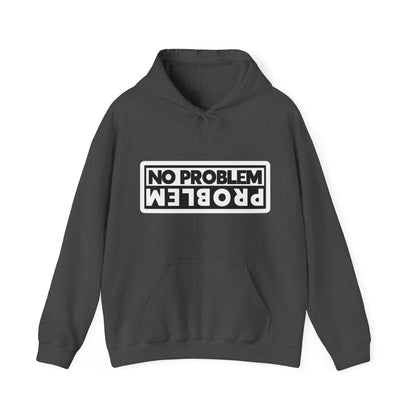 No Problem Graphic Hoodie, Unisex Cozy Sweatshirt, Casual Streetwear, Gift for Friends, Everyday Wear, Fun Fashion