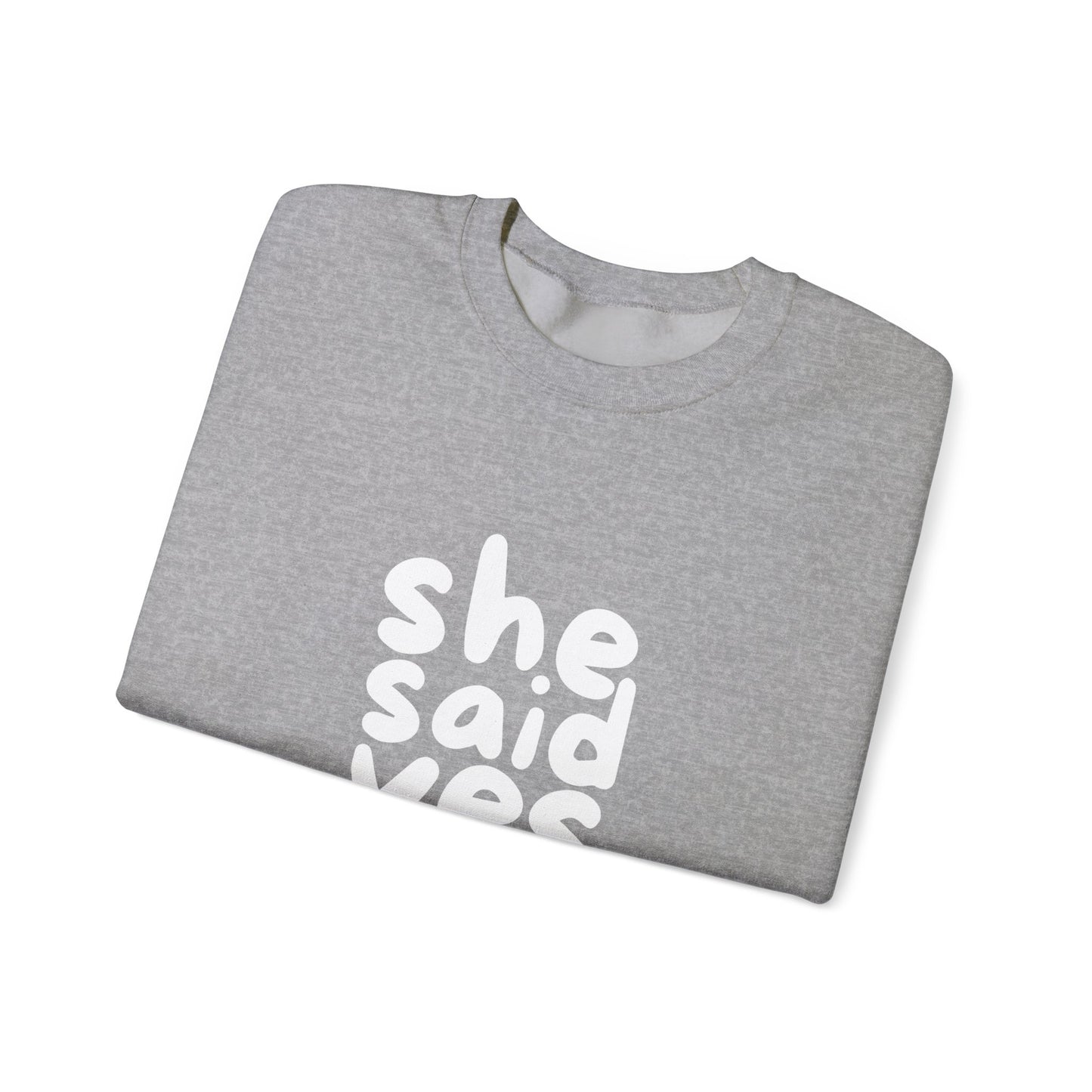 She Said Yes Sweatshirt, Engagement Gift for Bride-to-Be, Cozy Crewneck, Wedding Celebration, Proposal Reminder