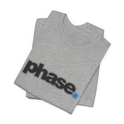 Stylish T-Shirt with 'phase.' Design, Casual Tee, Graphic Tee, Streetwear, Gift for Her, Gift for Him