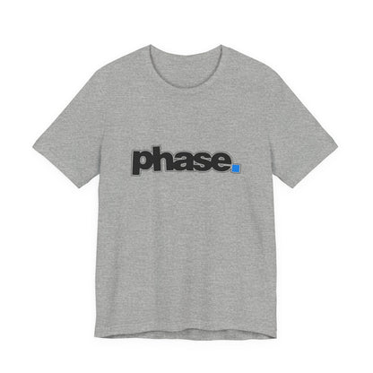 Stylish T-Shirt with 'phase.' Design, Casual Tee, Graphic Tee, Streetwear, Gift for Her, Gift for Him