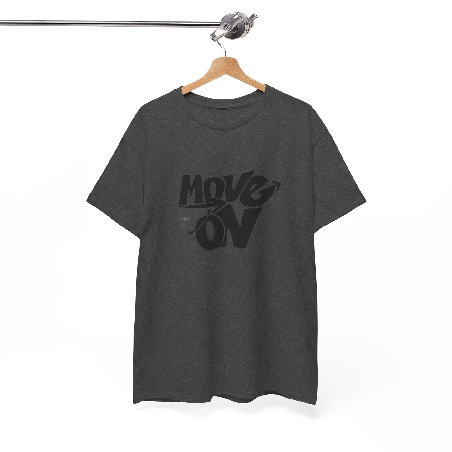 Cotton Tee - 'Move On' Motivational Shirt, Casual Wear, Gift for Friends, Affirmation Tee, Everyday Empowerment